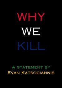 Poster for Why We Kill
