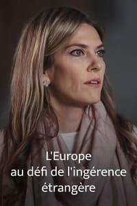 poster L'Europe au défi de l'ingérence étrangère