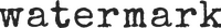 Watermark Media