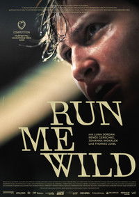 Poster for Run Me Wild