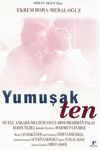 Poster for Yumuşak Ten