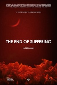The End of Suffering (A Proposal)