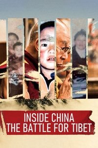Inside China: The Battle for Tibet