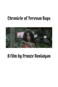 Poster for Chronicle of Erevan Days