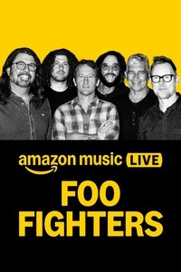 Poster for Amazon Music Live: Foo Fighters