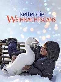Poster for Rettet die Weihnachtsgans