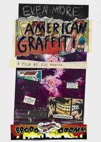 Poster for EVEN MORE AMERICAN GRAFFITI