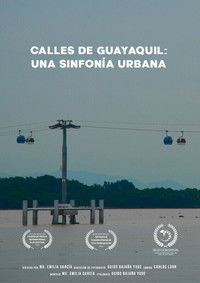 Poster for Calles de Guayaquil: Una sinfonía urbana
