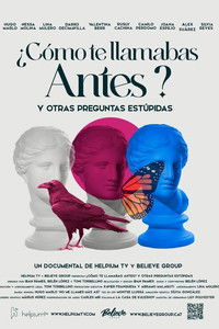 Poster for What Was Your Previous Name? And Other Silly Questions