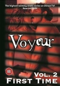 Voyeur Vol. 2: First Time