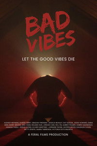 Poster for Bad Vibes