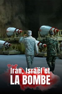Poster for Iran, Israël et la bombe