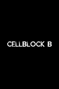 Cellblock B