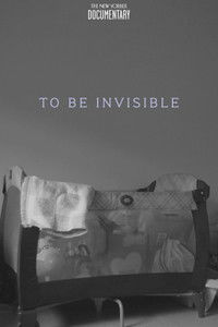 Poster for To Be Invisible
