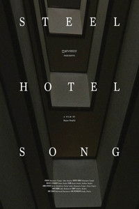 Poster for Steel Hotel Song