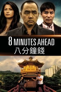 8 Minutes Ahead
