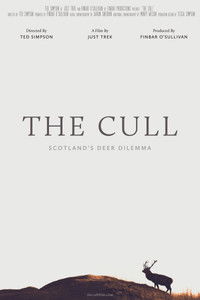 Poster for The Cull - Scotland's Deer Dilemma