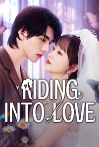 Poster for Riding into Love