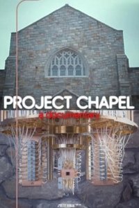 Poster for Project Chapel