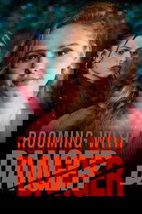 Rooming with Danger