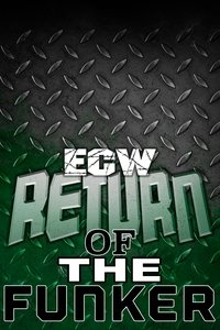 ECW Return of The Funker