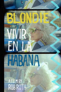 Poster for Blondie: Vivir en la Habana