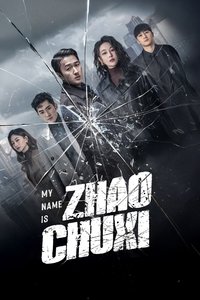 Poster for My Name is Zhao Chuxi