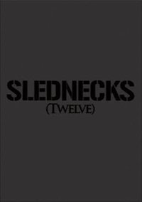 Slednecks 12