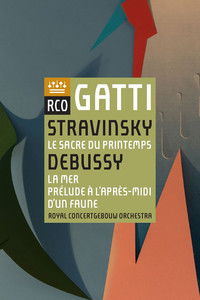Poster for Daniele Gatti - Igor Stravinsky - Debussy - Le Sacre Du Printemps - La Mer
