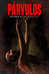 Párvulos: Children of the Apocalypse