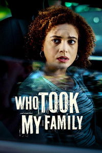 Poster for Who Took My Family