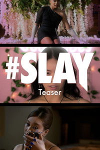 Poster for #SLAY
