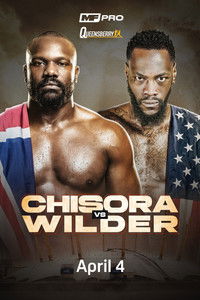 Poster for Derek Chisora vs. Deontay Wilder