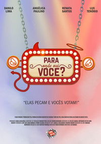 Poster for Para Onde Vai Você?