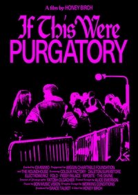 If This Were Purgatory