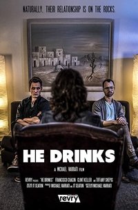 Poster for He Drinks