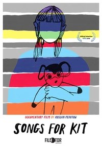Poster for Songs for Kit
