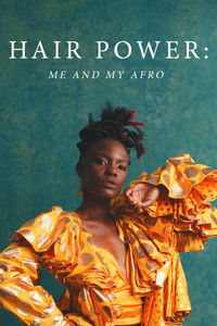 Poster for Hair Power: Me and My Afro