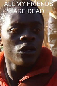 Poster for All My Friends Are Dead