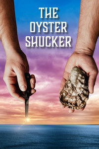 Poster for The Oyster Shucker