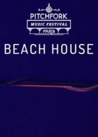 Poster for Beach House | Pitchfork Music Festival Paris 2015