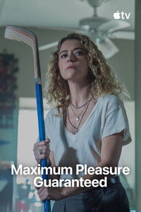 Poster for Maximum Pleasure Guaranteed