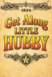 Poster for Get Along Little Hubby