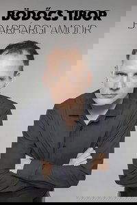 Bödőcs Tibor: Barbárglamour