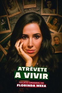 Atrevete a vivir : Florinda Meza