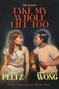 Poster for Take My Whole Life Too