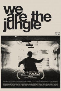 Poster for We Are The Jungle