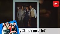 Episodio 33 - ¿Clinton Muerto?