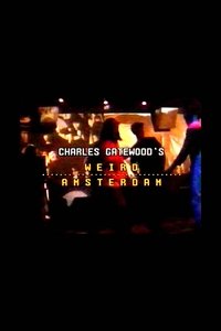 Charles Gatewood's Weird Amsterdam