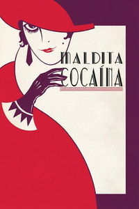 Poster for Maldita Cocaína